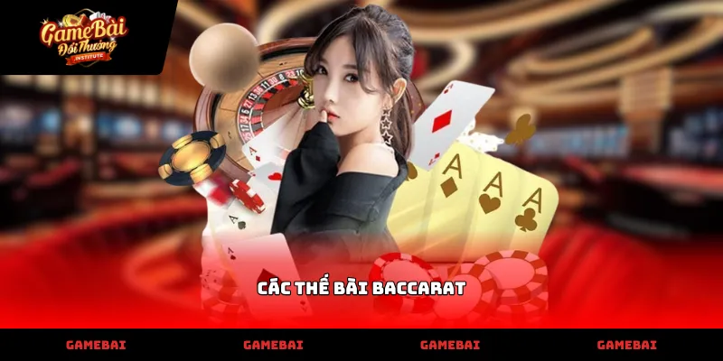 Kỹ thuật nhận diện các thế bài Baccarat trên bàn cược